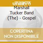 Marshall Tucker Band (The) - Gospel cd