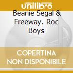 Beanie Segal & Freeway. Roc Boys cd