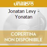 Jonatan Levy - Yonatan cd musicale di Jonatan Levy