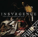 Insvrgence - Every Living Creature Dies Alone