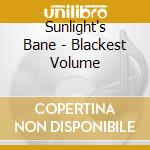Sunlight's Bane - Blackest Volume cd