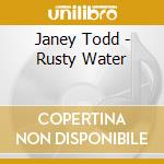 Janey Todd - Rusty Water cd
