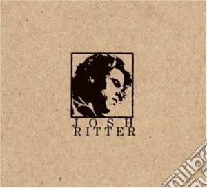 Josh Ritter - Josh Ritter (Digipack) cd musicale di Josh Ritter