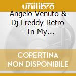 Angelo Venuto & Dj Freddy Retro - In My Dreams cd
