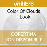 Color Of Clouds - Look cd