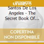 Santos De Los Angeles - The Secret Book Of Game cd
