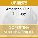 American Gun - Therapy cd