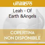 Leah - Of Earth &Angels cd