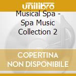 Musical Spa - Spa Music Collection 2 cd