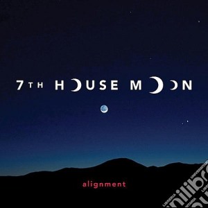 7Th House Moon - Alignment cd musicale di 7Th House Moon