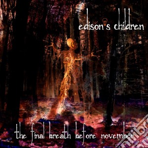 Edison's Children - The Final Breath Before November cd musicale di Edison's Children