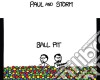 Paul & Storm - Ball Pit cd
