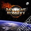 Daylight Robbery - Falling Back To Earth cd
