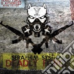 Seraphim System - Deadly Force