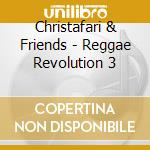 Christafari & Friends - Reggae Revolution 3 cd