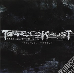 Terrolokaust - Spit The Poison Out cd musicale di Terrolokaust