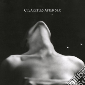 Cigarettes After Sex - Ep I. cd musicale di Cigarettes After Sex