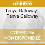 Tanya Galloway - Tanya Galloway cd