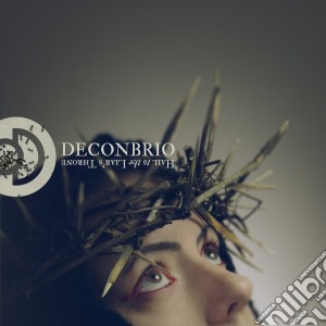 Deconbrio - Hail To The Liar'S Throne cd musicale di Deconbrio