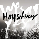 Housefires - We Say Yes cd