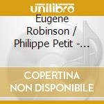 Eugene Robinson / Philippe Petit - Chapel In The Pines cd musicale di Eugene Robinson / Philippe Petit