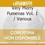 Very Merry Punxmas Vol. 1 / Various cd