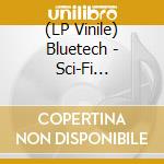 (LP Vinile) Bluetech - Sci-Fi Lullabies vinile