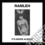 (LP Vinile) Ramleh - Its Never Alright / Kerb Krawler vinile