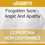 Forgotten Sons - Angst And Apathy cd
