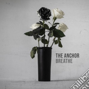 Anchor (The) - Breathe cd musicale