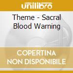 Theme - Sacral Blood Warning cd