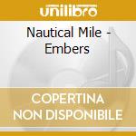 Nautical Mile - Embers cd