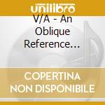 V/A - An Oblique Reference Tozeros (2 Cd) cd