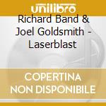 Richard Band & Joel Goldsmith - Laserblast cd