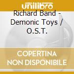 Richard Band - Demonic Toys / O.S.T. cd