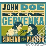 John Doe / Exene Cervenka - Singing And Playing cd