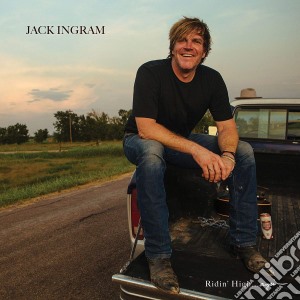 Jack Ingram - Ridin' High Again cd musicale di Jack Ingram