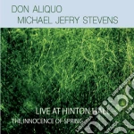 Don Aliquo / Michael Jefry Stevens - Innocence Of Spring (Live At Hinton Hall) cd