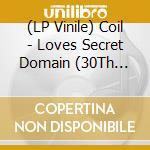 (LP Vinile) Coil - Loves Secret Domain (30Th Anniversary Edition) (Deluxe Edition) (Amber Vinyl) (2 Lp) vinile