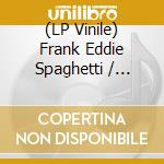 (LP Vinile) Frank Eddie Spaghetti / Meyer - Motherfuckin' Rock 'N' Roll vinile