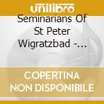 Seminarians Of St Peter Wigratzbad - Santa Nox: Christmas Matins From Bavaria cd