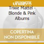 Trixie Mattel - Blonde & Pink Albums cd