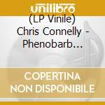 (LP Vinile) Chris Connelly - Phenobarb Bambalam (2 Lp) vinile