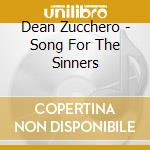 Dean Zucchero - Song For The Sinners cd