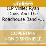 (LP Vinile) Ryan Davis And The Roadhouse Band - New Threats From The Soul cd