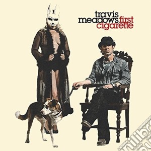 Travis Meadows - First Cigarette cd musicale di Meadows Travis