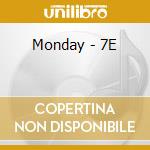 Monday - 7E cd