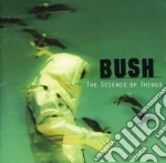 Bush - The Science Of Things (Remastered) cd