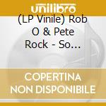 (LP Vinile) Rob O & Pete Rock - So Many Rappers (Picture Disc) (7') vinile