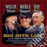 Willie Nelson / Merle Haggard / Ray Price - Big Hits Live